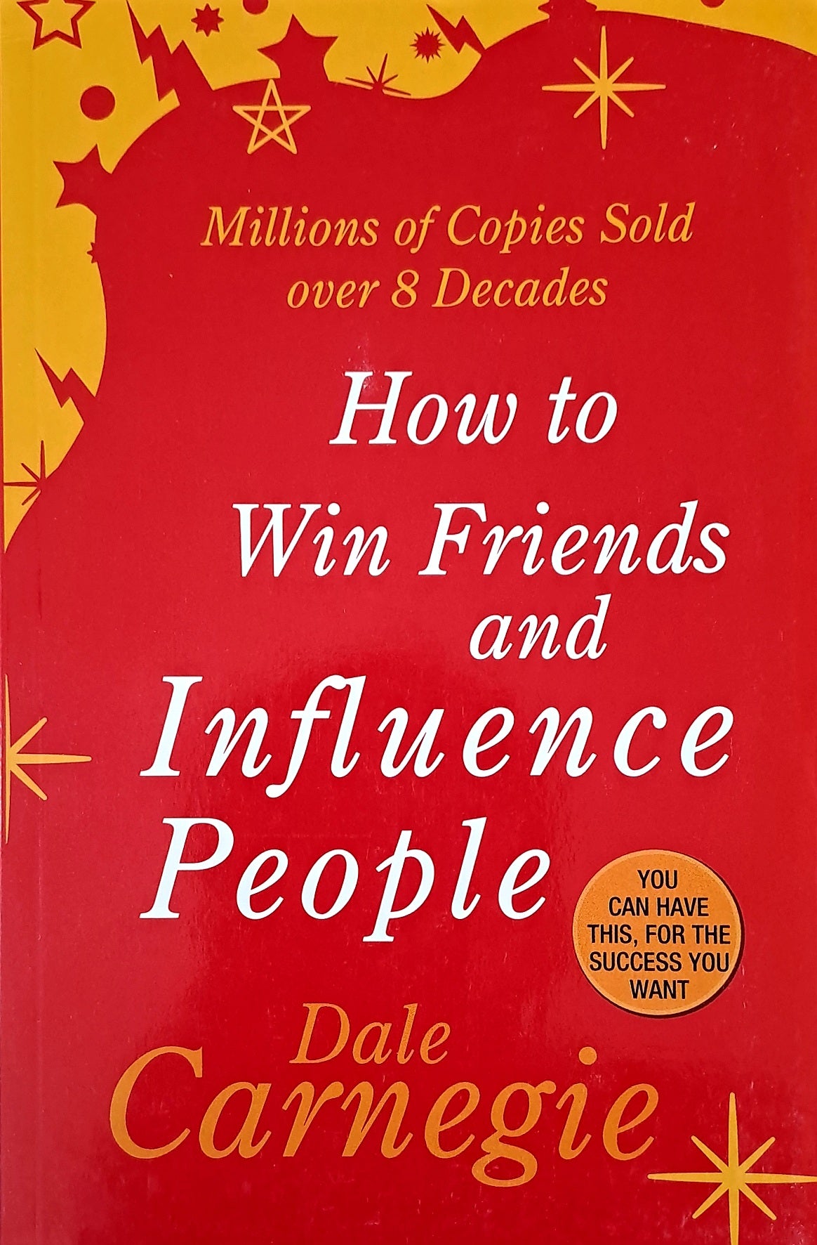 HOW TO WIN FRIENDS & INFLUENCE PEOPLE