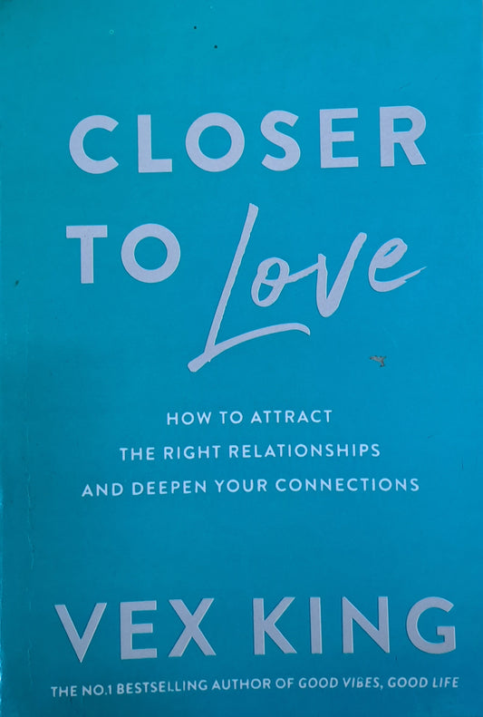 CLOSER TO LOVE