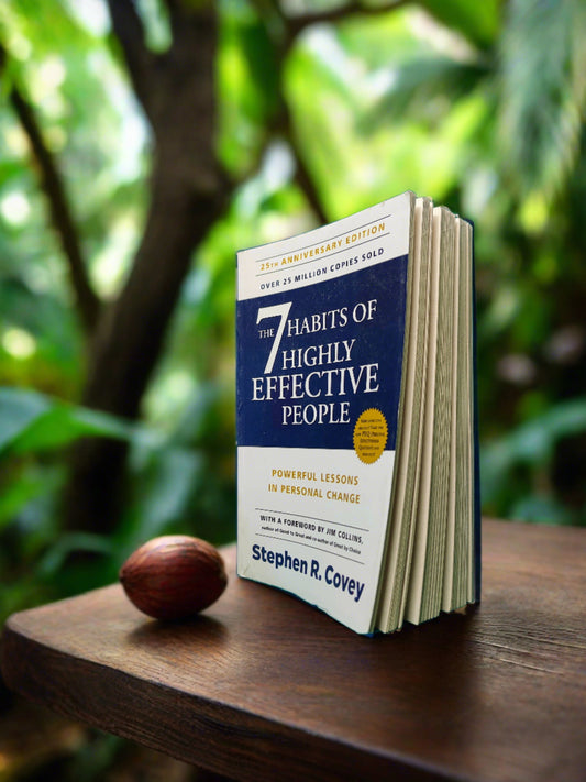 The 7 Habits Of Highly Effective People