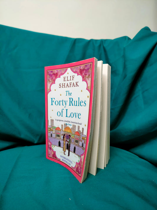 The Forty Rules Of Love - Elif Shafak