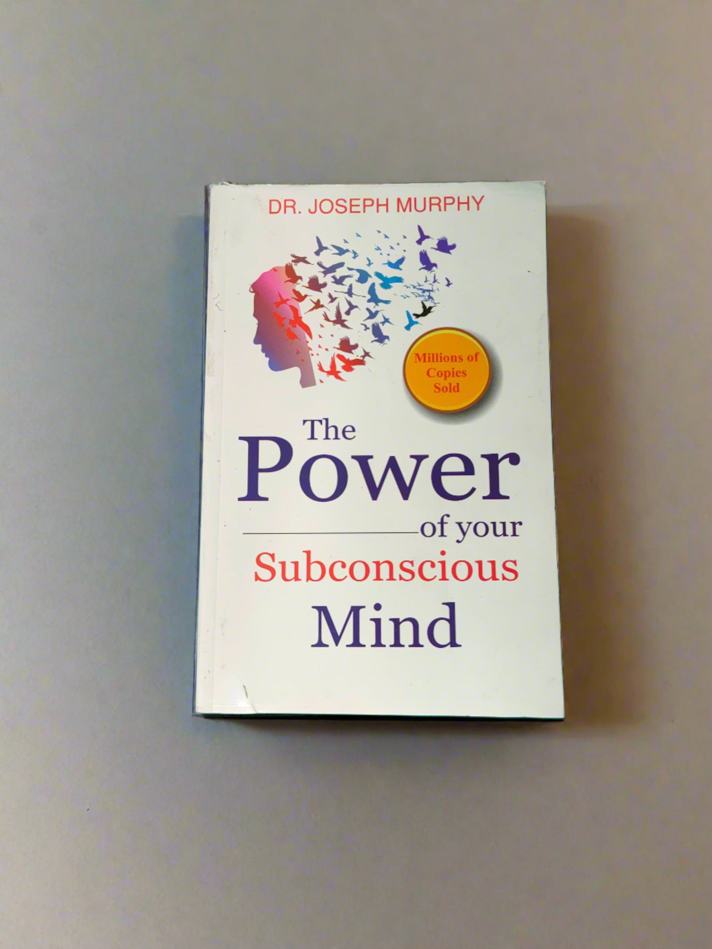 The Power of Your Subconscious Mind